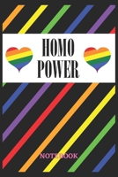 HOMO POWER Notebook: 6x9 inches - 110 ruled, lined pages - Greatest LGBTQ Rainbow Hearts Journal - Gift, Present Idea 1691049042 Book Cover