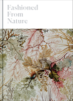 Fashioned from Nature 1851779450 Book Cover