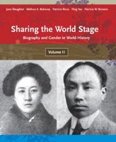 Sharing the Stage: Biography and Gender in Western Civilization (Volume II) 0618011781 Book Cover