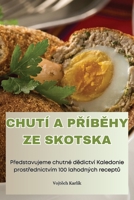 Chutí a PRíbEhy Ze Skotska (Czech Edition) 1835935672 Book Cover