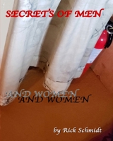 Secrets of Men and Women: A Special Edition Illustrated by C.G. Simonds 1034979736 Book Cover