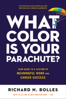 What Color Is Your Parachute?: A Practical Manual for Job-Hunters and Career-Changers 0913668060 Book Cover