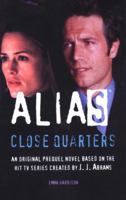Close Quarters: A Michael Vaughn Novel (Alias) 0553494031 Book Cover