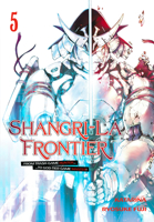 シャングリラ・フロンティア　～クソゲーハンター、神ゲーに挑まんとす～ ５ 1646514866 Book Cover