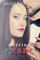 Destined to Love B09BGHW74D Book Cover