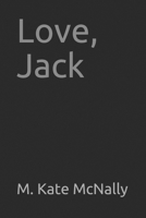 Love, Jack 0578533308 Book Cover