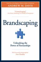 Brandscaping: Unleashing the Power of Partnerships