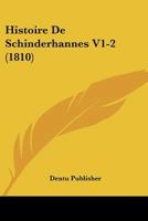 Histoire De Schinderhannes V1-2 (1810) 1166796787 Book Cover