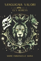Sanguignia Valori: Ûl's heiress 2959641825 Book Cover