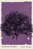 Stolen Plums 1550656775 Book Cover