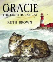 Gracie, The Lighthouse Cat 076137454X Book Cover