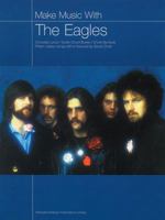 Make Music with the Eagles: Complete Lyrics/Guitar Chord Boxes/Chord Symbols 1843283255 Book Cover