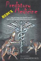 Predatory Medicine Redux 1633384500 Book Cover