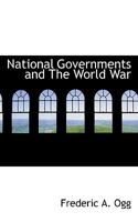 National Governments and The World War 0526998075 Book Cover