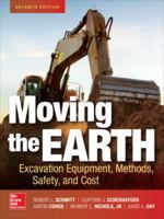 Moving the Earth: Excavation Equipment, Methods, Safety, and Cost 126001164X Book Cover