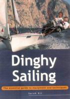 Dinghy Sailing 0811724743 Book Cover