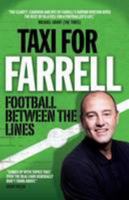 Taxi for Farrell: Football Between the Lines 099268594X Book Cover