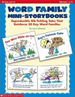 Word Family Mini-Storybooks: Reproducible Rib-Tickling Tales That Reinforce 30 Key Word Families 0439222486 Book Cover