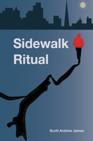 Sidewalk Ritual 0985843403 Book Cover