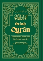 The Holy Qur'an: Transliteration in Roman Script and English Translation with Arabic Text 8171512062 Book Cover