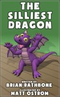 The Silliest Dragon 1945465123 Book Cover