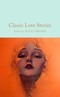 Classic Love Stories 1035014904 Book Cover