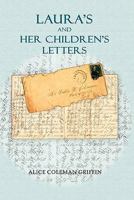 Laura's and Her Children's Letters 1453865659 Book Cover