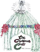 The Christmas Hut 1491847506 Book Cover
