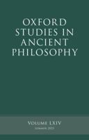 Oxford Studies in Ancient Philosophy, Volume 64 0198934548 Book Cover