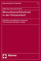 Menschenrechtsschutz in Der Polizeiarbeit: Rechtliche Und Praktische Umsetzung Internationaler Standards in Nepal (Menschenrechte im Strafrecht, 1) 3848780194 Book Cover