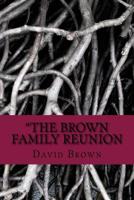 "The Brown Family Reunion" erotic horror adults only: erotic horror 1979633606 Book Cover