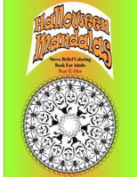 Halloween Mandalas Adult Coloring Book and Tranquil Stress Relief 1539788881 Book Cover