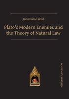 Plato's Modern Enemies and the Theory of Natural Law 3868385835 Book Cover