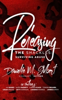 Releasing the Shackles: Surviving Abuse B0BSJLT9JC Book Cover
