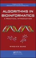 Algorithms in Bioinformatics: A Pratical Introduction (Chapman & Hall/Crc Mathematical & Computational Biology) 1420070339 Book Cover