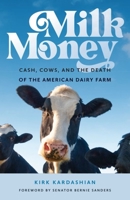 Milk Money 1611680271 Book Cover