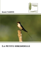 La petite hirondelle (French Edition) 6207816595 Book Cover