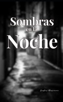 Sombras en la Noche: Secretos entrelazados en un juego mortal de amor y traición B0C6P4TX2N Book Cover