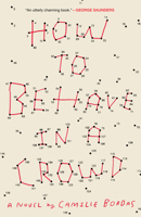 How to Behave in a Crowd 0451497546 Book Cover