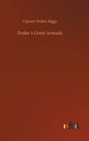 Drake�s Great Armada 3734085853 Book Cover