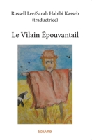 Le Vilain Épouvantail (French Edition) 2414327960 Book Cover