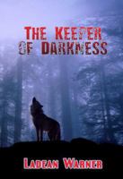 The Keeper of Darkness 0984172122 Book Cover