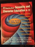 Sexuality and Character Education K-12 1582100330 Book Cover