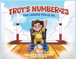 Troy's Number 23 The Legacy Rolls On B0H1K1JFRY Book Cover