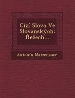 Cizi Slova Ve Slovanskych: EC Ech... 1249508924 Book Cover