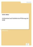 Geldumlauf Und Stabilitat Der Wahrung Der Ddr 3838614526 Book Cover