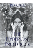 The Hyperion Protocol 1393889891 Book Cover