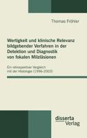 Wertigkeit Und Klinische Relevanz Bildgebender Verfahren in Der Detektion Und Diagnostik Von Fokalen Milzlasionen 3942109247 Book Cover