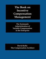 The Book on Incentive Compensation Management 0996081003 Book Cover