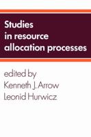 Studies in Resource Allocation Processes 0521034000 Book Cover